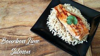 Healthy & Delicious  Bourbon Lime Salmon