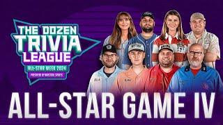 4th Annual All-Star Game Team Fran vs. Team Nick  All-Star Week 2024 - The Dozen Trivia League