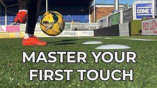 IMPROVE YOUR FIRST TOUCH