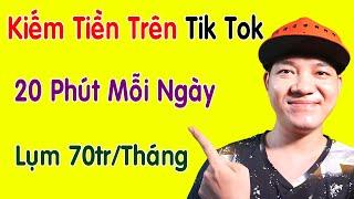 Hướng Dẫn Kiếm Tiền Trên Tik Tok Chi Tiết