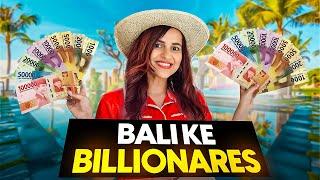 Bali ke Billionaires ban gaye