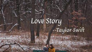 Taylor Swift - Love Story Lyrics 中英字幕  中文歌詞