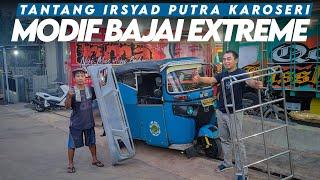 TANTANG IRSYAD PUTRA KAROSERI MODIF BAJAJ EXTREME BISA GAK???