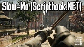 Slow-Mo Scripthook.NET _ MOD RED DEAD REDEMPTION 2 Gameplay _REVIEW