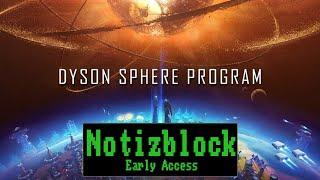 Dyson Sphere Program  Automatisierung  Aufbau  Early Access  Notizblock 