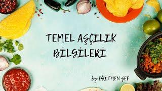 80 BİN İZLENME ÜCRETSİZ TEMEL AŞÇILIK BİLGİLERİ  TEMEL AŞÇILIK EĞİTİMİ