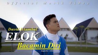 David Iztambul - Elok Bacamin Diri Official Music Video