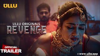Revenge  Part - 01  Official Trailer  Ullu Originals  Releasing On  23rd February