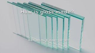 How is glass made?