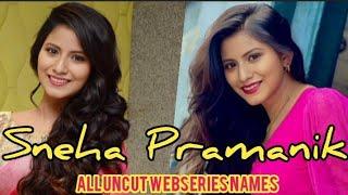 Sneha Pramanik All Uncut Webseries NamesSR Clubz