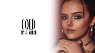 Jessie Murph - Cold Lyrics