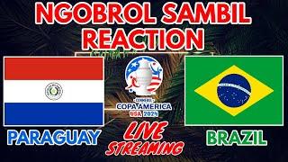 LIVE Paraguay VS Brazil