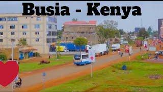 BUSIA TOWN - KENYA ️️ #busia #bungoma #kitale