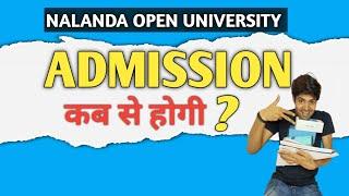 NOU में Addmission     क्या करें    कब से होगा  Nalanda Open University 