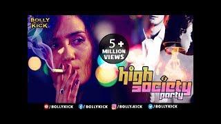 High Society Party  Raina Bassnet  Short Film 2021  Hindi Movies