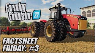 FS22  FACTSHEET FRIDAY #3 Sheets 9-12 Versatile and Schäffer  INFO SHARING Farming Simulator 22.