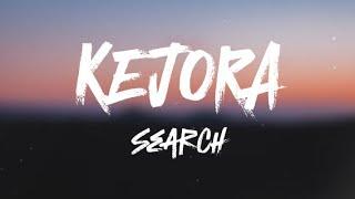 Kejora- Search Lirik Video