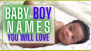 AWESOME AND UNIQUE BOY NAMES FOR BABIES WITH MEANINGS  BIBLICAL NAMES INCLUDED