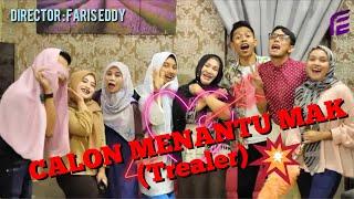 CALON MENANTU MAK_Trealer Faris Eddy Viral Tv