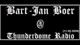 Bart-Jan Boer @ Thunderdome Radio Part 2