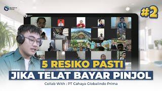 Hanya 5 Resiko Ini Jika Kamu Telat Bayar Pinjol  II Webinar Part 2