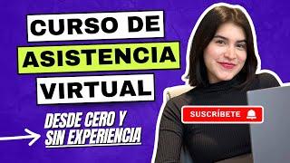 CURSO DE ASISTENTE VIRTUAL + Plantillas  Consigue trabajos remotos en español