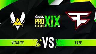 Vitality vs. FaZe - ESL Pro League Season 19 - Quarter-final