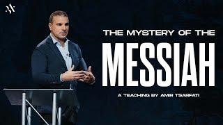 Amir Tsarfati The Mystery of the Messiah