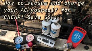 HOW TO Vacuum and Recharge AC for CHEAP Harbor Freight and Walmart