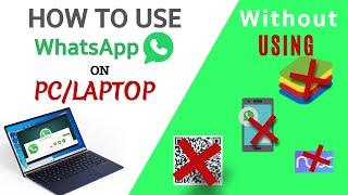 How to Use WhatsApp on PCLaptop without Using Bluestacks Mobile QR Code and any Emulator