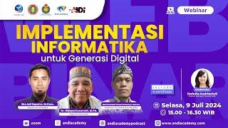 Implementasi Informatika untuk Generasi Digital #indonesia #education #teacher #guru #pgri #diknas