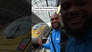 I took an Underwater Train From Paris to London 