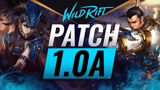 NEW UPDATE Patch 1.0A Rundown - Wild Rift