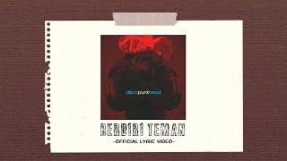 Closehead - Berdiri Teman Official Video LyricEP.Discopunkhead