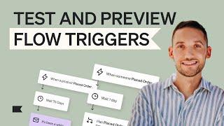 How to preview a flow trigger