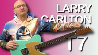 STUNNING TELE - Larry Carlton T7 Review