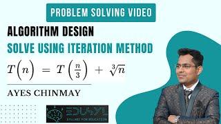Algorithm Design  Solve using iteration method  Tn = Tn3 + n^13#algorithm #algorithmdesign