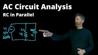 RC Parallel Circuit Calculate Voltage and Currents