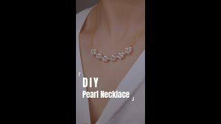 DIY An Exquisite Pearl Necklace  Unique Gift for Her