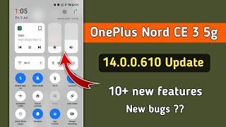 OnePlus Nord Ce 3 14.0.0.610 New Update Features  OnePlus Nord Ce 3 New Update