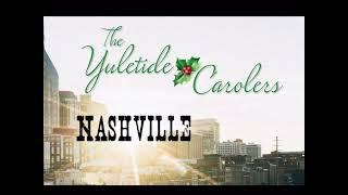 The Yuletide Carolers- Nashville 22