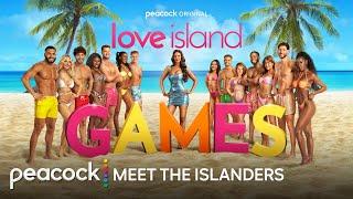 Love Island Games  Meet the Islanders  Peacock Original