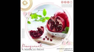 Pomegranate A Miracle Fruit