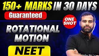 150+ Marks Guaranteed ROTATIONAL MOTION  Quick Revision 1 Shot  Physics for NEET