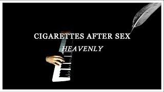 Heavenly - Cigarettes After sex Piano cover