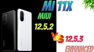 Mi 11x MIUI 12.5.2 Stable VS MIUI 12.5.3 Enhanced Edition  Side By Side Comparison With Benchmarks.