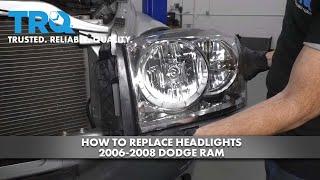 How to Replace Headlights 2006-08 Dodge Ram Truck