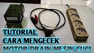 LISTRIK  Tutorial Cek Motor Drain