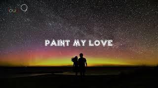 Paint My Love Lyrics - NY Cover  Nadia & Yoseph