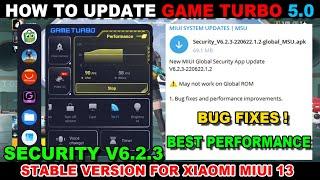 How to Update Game Turbo 5.0 Security 6.2.3 XIAOMI MIUI 13